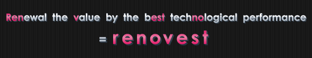 Renewal the value by the best technological performance = renovest